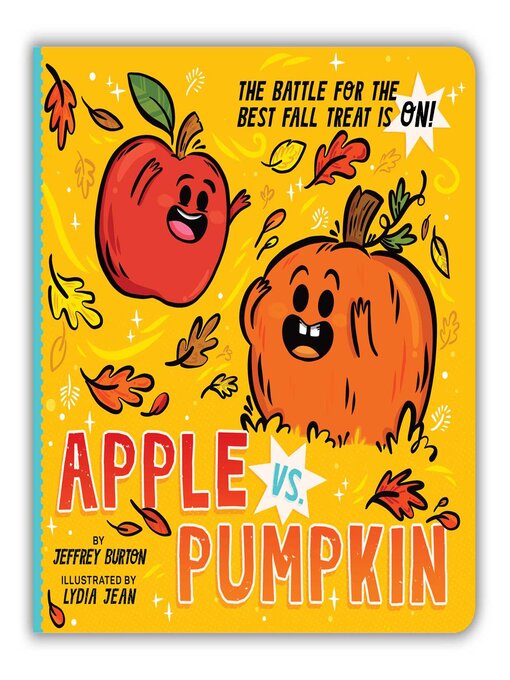 Title details for Apple vs. Pumpkin by Jeffrey Burton - Wait list